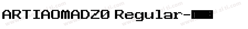 ARTIAOMADZ0 Regular字体转换